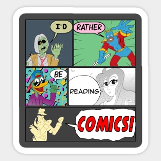 I'd Rather Be Reading Comics! Sticker